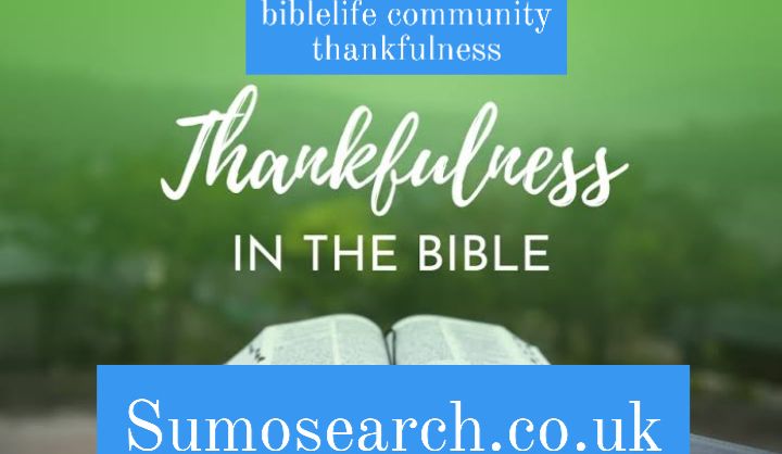 biblelife community thankfulness